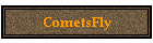 CometsFly