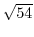 $ \sqrt{{54}}$