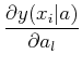 $\displaystyle {{\partial{y(x_i\vert a)}}\over{\partial {a_l}}}$