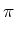 $\displaystyle \pi$