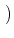 $\displaystyle \left.\vphantom{-2\pi i f x}\right)$