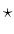 $\displaystyle \star$