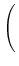 $\displaystyle \left(\vphantom{{{\partial{x}}\over{\partial {u}}}}\right.$