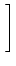$\displaystyle \left.\vphantom{ {0.5 (y_i-y(x_i))^2\over \sigma^2}}\right]$