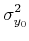 $\displaystyle \sigma_{{y_0}}^{2}$