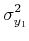 $\displaystyle \sigma_{{y_1}}^{2}$