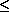 Symbol for the mathematical sign for less than or equal to.