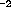 Symbol for a small minus number two.