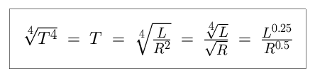 Equation: The fourth root of T-raised to the fourth power is equal to T, which is equal to the fourth root of ( L, divided by R-squared ), which is equal to the fourth root of L, divided by the square root of R